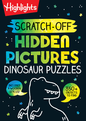 Scratch-Off Hidden Pictures Dinosaur Puzzles: Scratch-Off Hidden Pictures Dinosaur Puzzles (Highlights Scratch-Off Activity Books) 64-Page Dinosaur Ac -- Highlights, Spiral