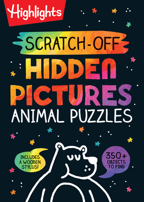 Scratch-Off Hidden Pictures Animal Puzzles: Scratch-Off Hidden Pictures Animal Puzzles (Highlights Scratch-Off Activity Books) 64-Page Scratch-Off Act -- Highlights, Spiral