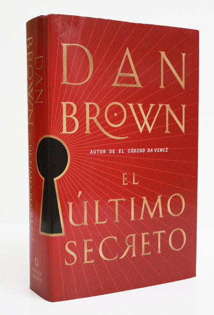 El Último Secreto / The Secret of Secrets -- Dan Brown, Hardcover