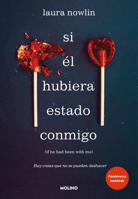 Si Él Hubiera Estado Conmigo / If He Had Been with Me -- Laura Nowlin, Paperback