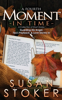 A Fourth Moment in Time by Stoker, Susan