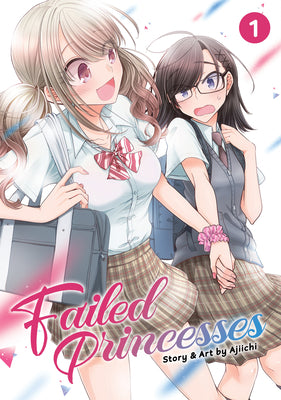 Failed Princesses Vol. 1 by Ajiichi