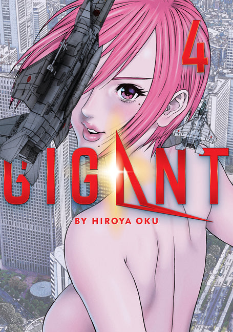 Gigant Vol. 4 -- Hiroya Oku, Paperback