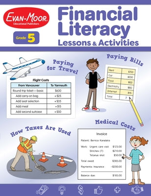 Financial Literacy Lessons and Activities, Grade 5 - Teacher Resource by Evan-Moor Corporation