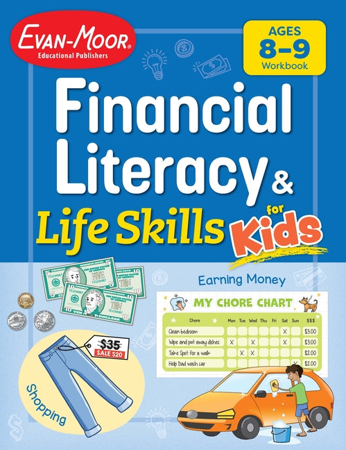 Financial Literacy and Life Skills for Kids, Age 8 - 9 Workbook -- Evan-Moor Educational Publishers, Paperback