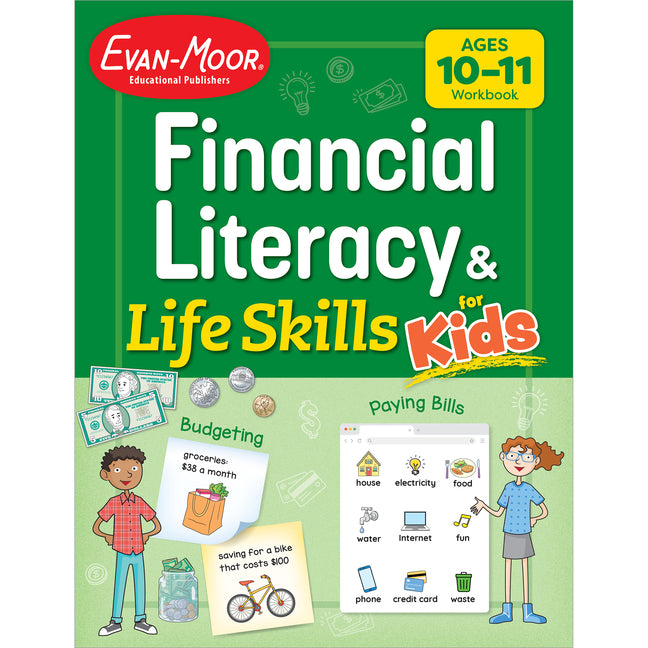 Financial Literacy and Life Skills for Kids, Ages 10-11 -- Evan-Moor Educational Publishers, Paperback