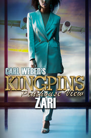 Carl Weber's Kingpins: Penthouse View by Zari