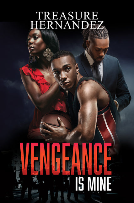 Vengeance Is Mine -- Treasure Hernandez, Paperback