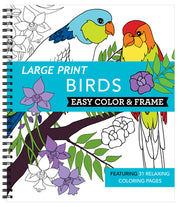 Large Print Easy Color & Frame - Birds (Adult Coloring Book) by New Seasons