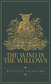 The Wind in the Willows: The Original 1908 Edition by Grahame, Grahame