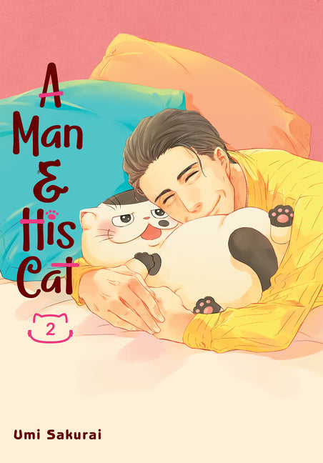 A Man and His Cat 02 -- Umi Sakurai, Paperback