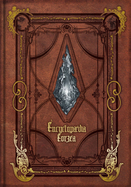 Encyclopaedia Eorzea the World of Final Fantasy XIV Volume I -- Square Enix, Hardcover