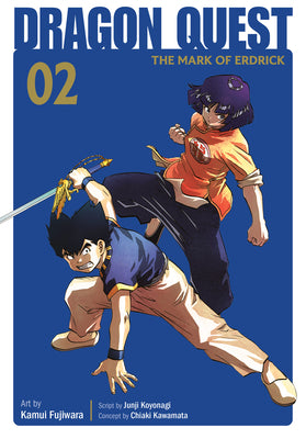 Dragon Quest: The Mark of Erdrick 02 -- Kamui Fujiwara, Paperback