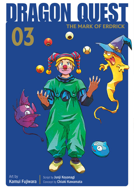 Dragon Quest: The Mark of Erdrick 03 -- Kamui Fujiwara, Paperback
