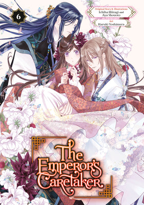 The Emperor's Caretaker 06 by Hiiragi, Ichiha