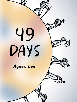 49 Days -- Agnes Lee, Hardcover