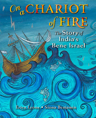 On a Chariot of Fire: The Story of India's Bene Israel by Lyons, Erica