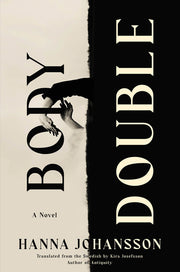 Body Double by Johansson, Hanna