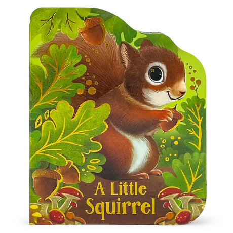 A Little Squirrel -- Cottage Door Press, Board Book