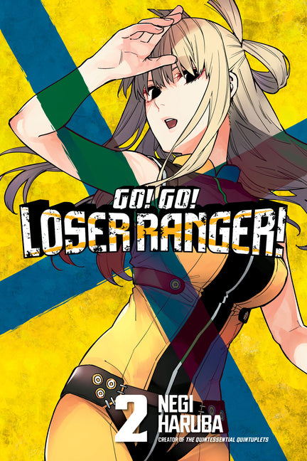Go! Go! Loser Ranger! 2 -- Negi Haruba, Paperback