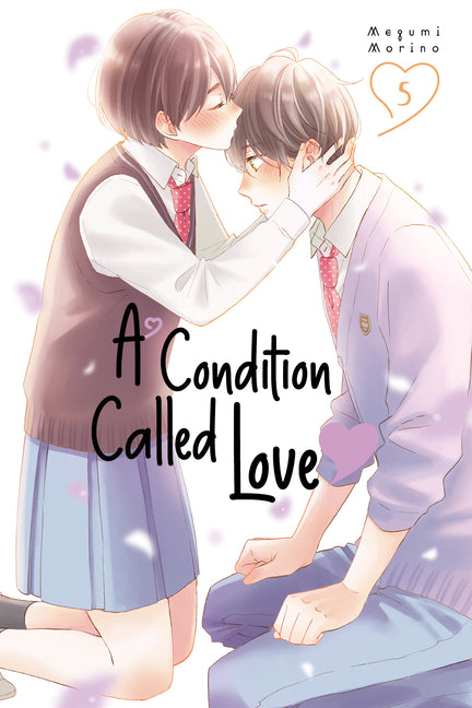 A Condition Called Love 5 -- Megumi Morino, Paperback
