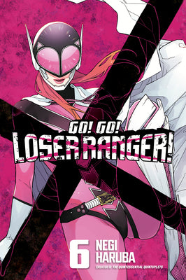 Go! Go! Loser Ranger! 6 -- Negi Haruba, Paperback