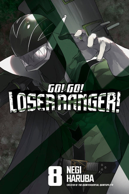Go! Go! Loser Ranger! 8 -- Negi Haruba, Paperback