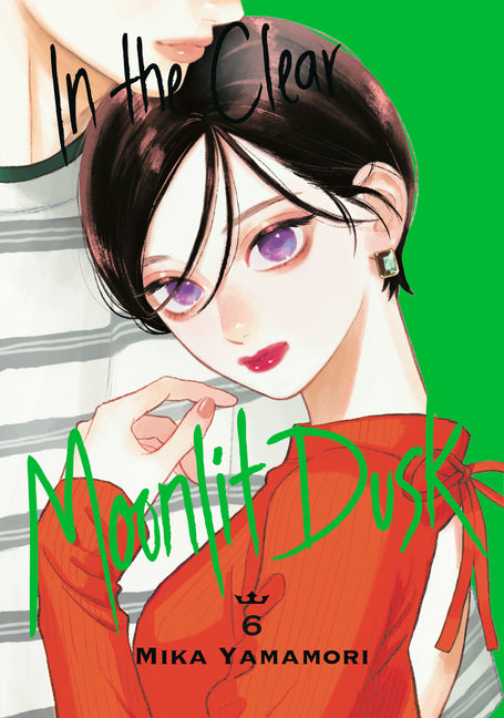 In the Clear Moonlit Dusk 6 -- Mika Yamamori, Paperback