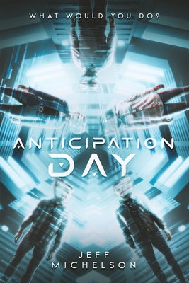 Anticipation Day -- Jeff Michelson, Paperback