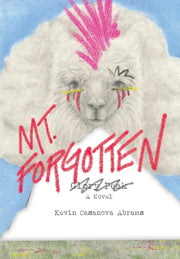 Mt. Forgotten by Abrams, Kevin Casanova