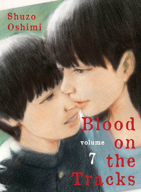 Blood on the Tracks 7 -- Shuzo Oshimi, Paperback