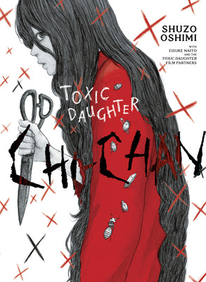 Toxic Daughter: Chi-Chan by Oshimi, Shuzo