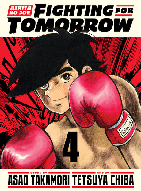 Ashita No Joe: Fighting for Tomorrow 4 -- Tetsuya Chiba, Hardcover