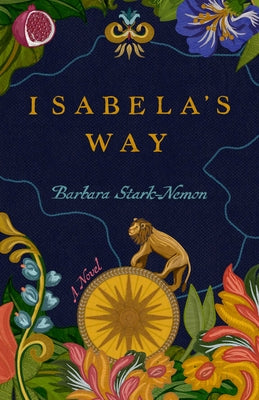 Isabela's Way by Stark-Nemon, Barbara