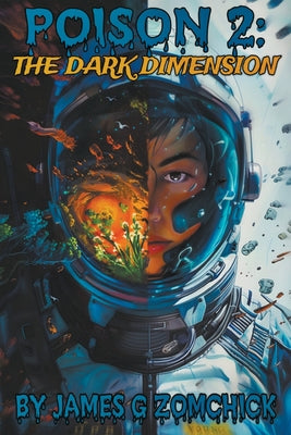 Poison 2: The Dark Dimension by Zomchick, James G.