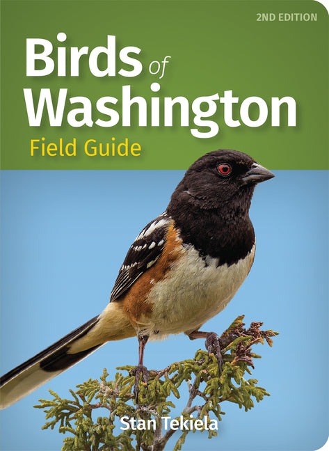 Birds of Washington Field Guide -- Stan Tekiela, Paperback