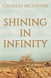 Shining in Infinity by McIntyre, Charles