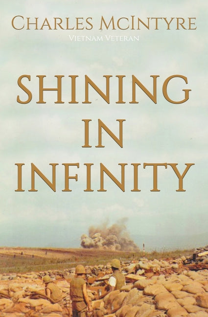 Shining in Infinity -- Charles McIntyre, Paperback