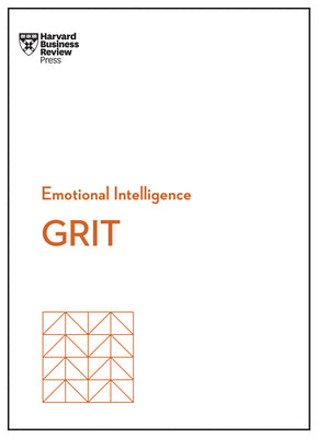 Grit (HBR Emotional Intelligence Series) -- Harvard Business Review, Paperback