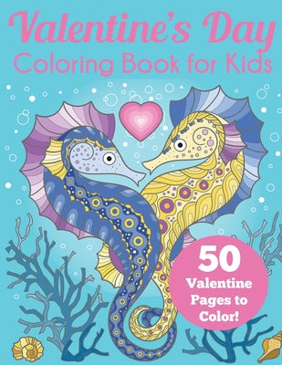 Valentine's Day Coloring Book for Kids -- Blue Wave Press, Paperback
