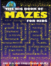 The Big Book of Mazes for Kids by Dylanna Press