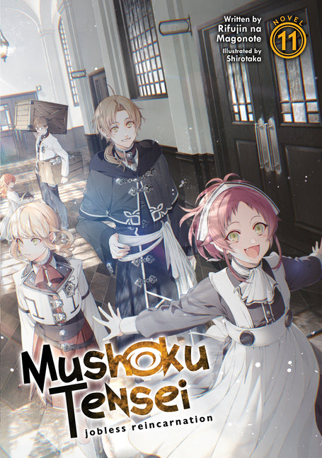 Mushoku Tensei: Jobless Reincarnation (Light Novel) Vol. 11 -- Rifujin Na Magonote, Paperback