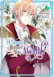 I Swear I Won't Bother You Again! (Manga) Vol. 2 by Soratani, Reina