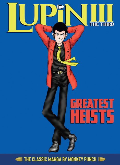 Lupin III (Lupin the 3rd): Greatest Heists - The Classic Manga Collection by Punch, Monkey