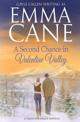 A Second Chance in Valentine Valley -- Emma Cane, Paperback