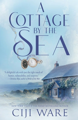 A Cottage by the Sea -- Ciji Ware, Paperback