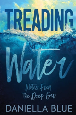 Treading Water by Blue, Daniella