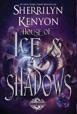 House of Ice & Shadows by Kenyon, Sherrilyn