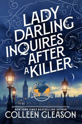 Lady Darling Inquires After a Killer by Gleason, Colleen