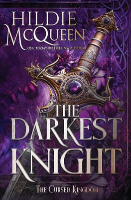 The Darkest Knight -- Hildie McQueen, Paperback